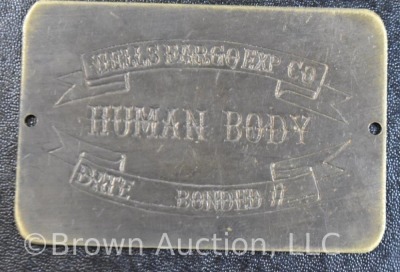 Wells Fargo Exp. Co. Human Body cargo brass plaque for casket