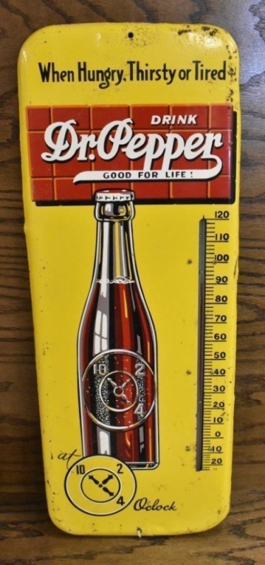 Advertising thermometer - Drink Dr. Pepper, Good for Life!