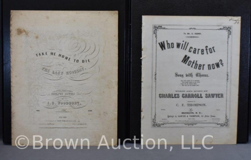 (2) pcs. Civil War era sheet music: Take Me Home to Die; Who Will Care for Mother Now