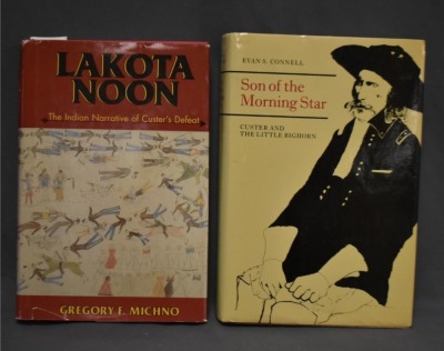 (2) Hard back books: 1 - Lakota Noon: The Indian Narrative of Custer's Defeat, by Gregory F. Michno, Mountain Press Publishing Company, MT, 1997 ; 2 - Son of the Morning Star: Custer and the Little Bighorn, by Evan S. Connell, North Point Press, CA, 1984 - 2