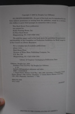 (3) Books: 1 - Hardback, Secret Missions of the Civil War, by Philip Van Doren Stern, Wings Books, NY, 1990 Edition; 2 - Paperback, Scandals of the Civil War, by Douglas Lee Gibboney, Burd Street Press, PA, 2005; 3 - Paperback, What They Didn't Teach You - 7