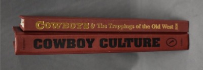 (2) Hard back books: 1 - Cowboys & the Trappings of the Old West, by William Manns/Elizabeth Clair Flood, Zon International Publishing Company, NM, 1997; 2 - Cowboy Culture, The Last Frontier of American Antiques, by Michael Friedman, Schiffer Publishing,