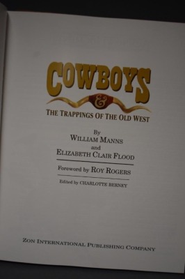 (2) Hard back books: 1 - Cowboys & the Trappings of the Old West, by William Manns/Elizabeth Clair Flood, Zon International Publishing Company, NM, 1997; 2 - Cowboy Culture, The Last Frontier of American Antiques, by Michael Friedman, Schiffer Publishing, - 8