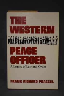 (3) Paperback books: 1 - Last Raid of the Daltons: Battle with Bandits, First Edition, by David Stewart Elliot, Coffeyville Journal Print, 1892; 2 - The Western Peace Officer: A Legacy of Law and Order, by Frank Richard Prassel, University of Oklahoma Pre - 6