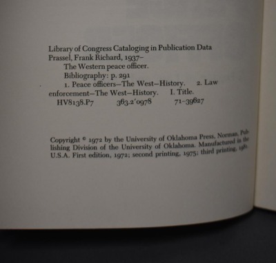 (3) Paperback books: 1 - Last Raid of the Daltons: Battle with Bandits, First Edition, by David Stewart Elliot, Coffeyville Journal Print, 1892; 2 - The Western Peace Officer: A Legacy of Law and Order, by Frank Richard Prassel, University of Oklahoma Pre - 7