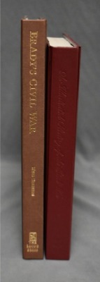 (2) Hard back books: 1 - Brady's Civil War, by Webb Garrison, The Lyons Press, NY, 2000; 2 - An Illustrated History of the Civil War, Images of an American Tragedy, by William J. Miller/Brian C. Pohanka, Time Life Books, 2000