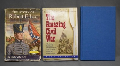 (3) Hard back books: 1 - The Story of Robert E. Lee, by Iris Vinton, Grosset & Dunlap, NY, 1952; 2 - The Amazing Civil War: A Fascinating Collection of Little-Known Facts of the Four-Year Conflict that Changed America, by Webb Garrison, MJF Books, NY, 199 - 2