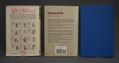 (3) Hard back books: 1 - The Story of Robert E. Lee, by Iris Vinton, Grosset & Dunlap, NY, 1952; 2 - The Amazing Civil War: A Fascinating Collection of Little-Known Facts of the Four-Year Conflict that Changed America, by Webb Garrison, MJF Books, NY, 199 - 3