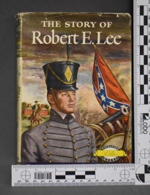 (3) Hard back books: 1 - The Story of Robert E. Lee, by Iris Vinton, Grosset & Dunlap, NY, 1952; 2 - The Amazing Civil War: A Fascinating Collection of Little-Known Facts of the Four-Year Conflict that Changed America, by Webb Garrison, MJF Books, NY, 199 - 4