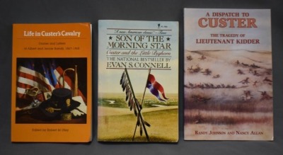 (3) Paperback books: 1 - A Dispatch to Custer: The Tragedy of Lieutenant Kidder, by Randy Johnson/Nancy Allan, Mountain Press Publishing Company, 1999; 2 -Son of the Morning Star: Custer and the Little Bighorn, by Evan S. Connell, Harper & Row Publishers, - 2