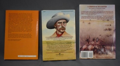 (3) Paperback books: 1 - A Dispatch to Custer: The Tragedy of Lieutenant Kidder, by Randy Johnson/Nancy Allan, Mountain Press Publishing Company, 1999; 2 -Son of the Morning Star: Custer and the Little Bighorn, by Evan S. Connell, Harper & Row Publishers, - 3