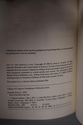 (3) Paperback books: 1 - A Dispatch to Custer: The Tragedy of Lieutenant Kidder, by Randy Johnson/Nancy Allan, Mountain Press Publishing Company, 1999; 2 -Son of the Morning Star: Custer and the Little Bighorn, by Evan S. Connell, Harper & Row Publishers, - 7