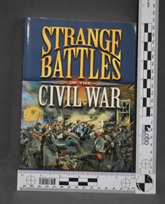 1 - Hardback book, Until the End: A Novel of the Civil War, by Harold Coyle, Simon & Schuster, 1996 ; (2) - Paperback books: 2 - Strange Battles of the Civil War, by Webb Garrison, Jr., Cumberland House Publishing, Inc., TN, 2001; 3 - A People's History o - 6