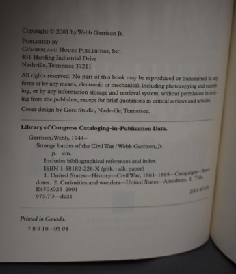 1 - Hardback book, Until the End: A Novel of the Civil War, by Harold Coyle, Simon & Schuster, 1996 ; (2) - Paperback books: 2 - Strange Battles of the Civil War, by Webb Garrison, Jr., Cumberland House Publishing, Inc., TN, 2001; 3 - A People's History o - 7