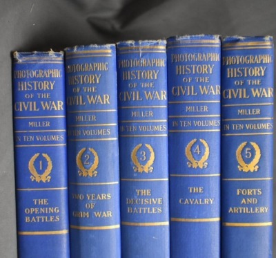 (10) Hard back volumes of The Photographic History of the Civil War In Ten Volumes, Semi-Centennial Memorial Edition, edited by Francis Miller, copyright 1911 - 3