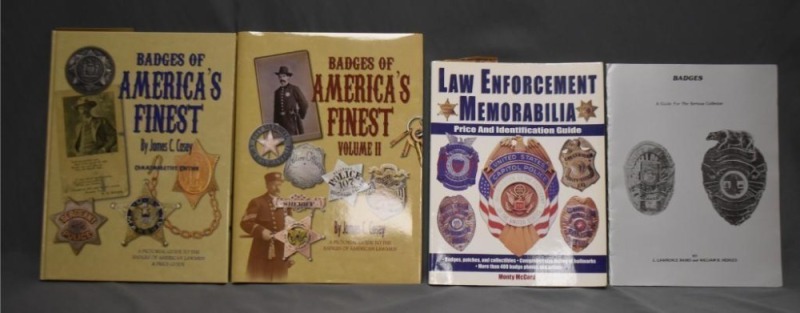 (4) Books: 1 - Hardback book, Badges of America's Finest: A Pictorial Guide to the Badges of American Lawmen & Price Guide, Commemorative Edition, by James C. Casey, M.T. Publishing Co., Inc. IN, 2008; 2 - Hardback book, Badges of America's Finest: A Pict