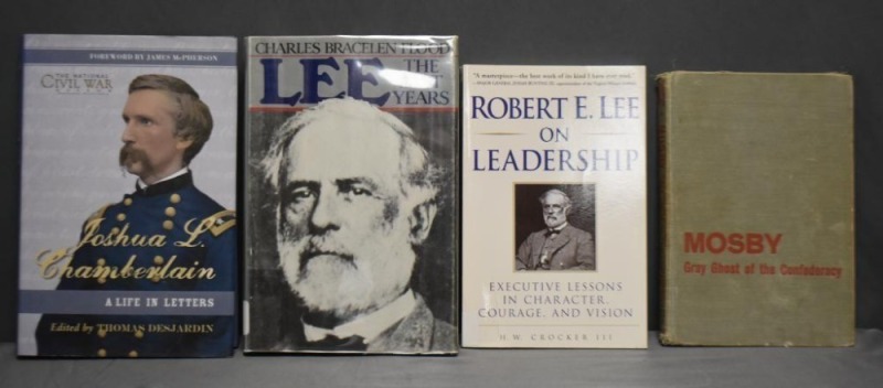 (4) Books: (3) Hard back books: 1 - Mosby - Gray Ghost of the Confederacy, by Johathan Daniels, J.B. Lippincott Co, PA/NY, 1959; 2 - Lee - The Last Years, by Charles Bracelen Flood, Houghton Mifflin Co.,MA, 1981; 3 - Joshua L. Chamberlain - A Life in Lett