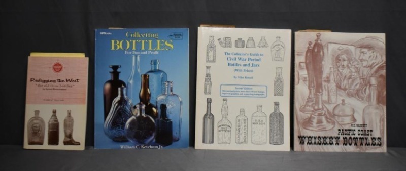 (4) Paperback books: 1 - Redigging the West "for old time bottles', by Lynn Blumenstein, Old Time Bottle Publishing Co, OR, 1965/72; 2 - Collecting Bottles for Fun and Profit, by William C.Ketchum, Jr., HP Books, AZ, 1985; 3 - The Collector's Guide to Civ